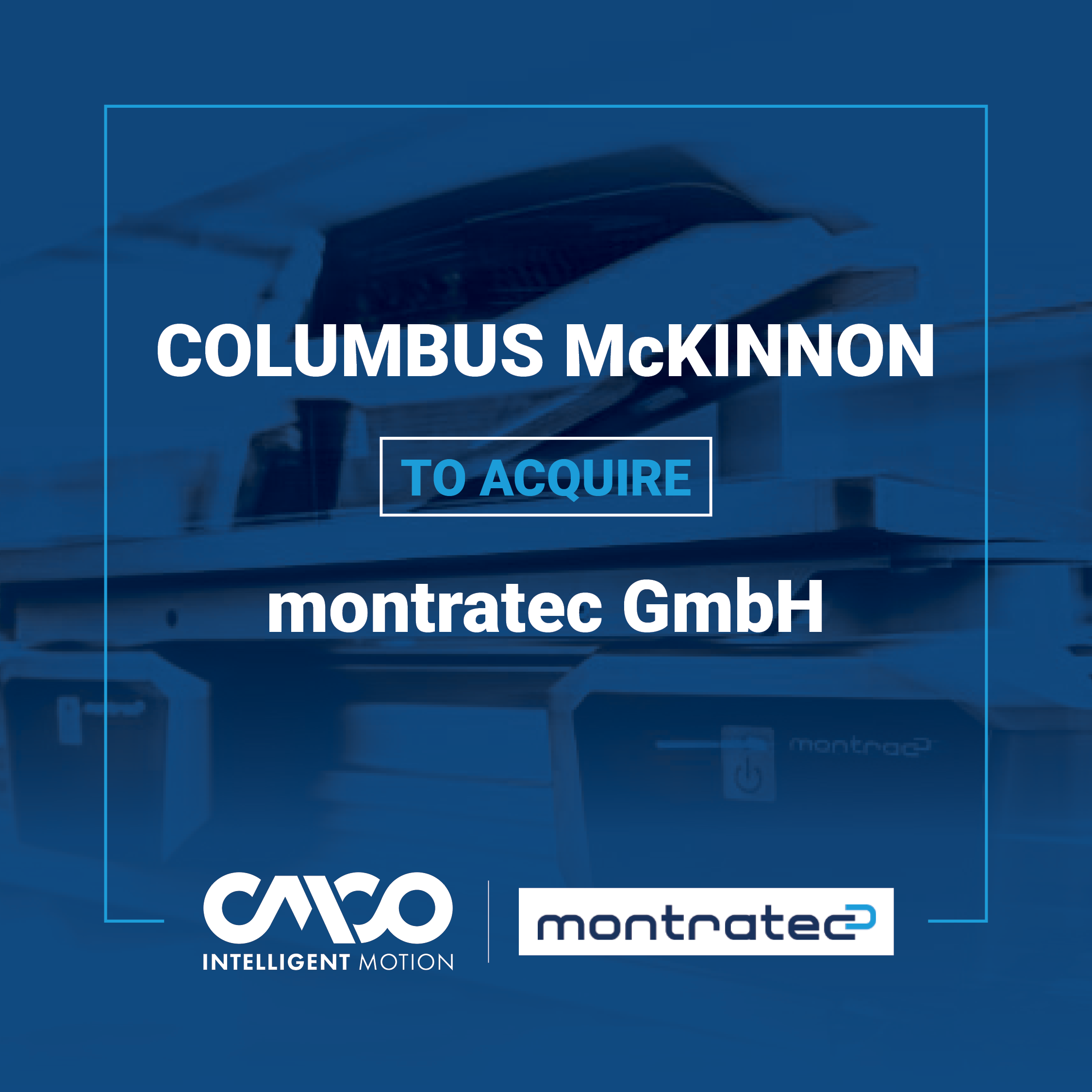 Columbus McKinnon to Acquire montratec GmnH announcement with company logos